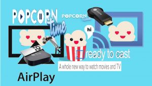 cast movies and tv thorugh chromecast in popcorn time apk