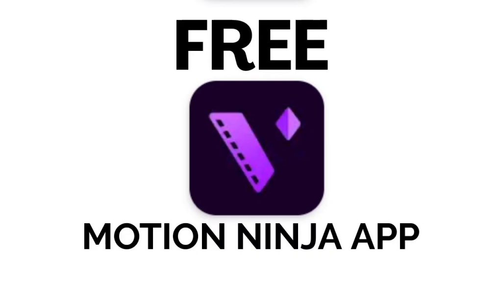 free motion ninja app.