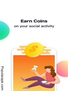 you can earn coins on your social activity in popularup mod