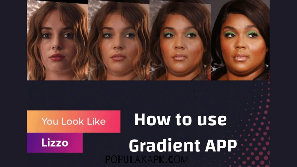 how to use gradient app explained on popularapk