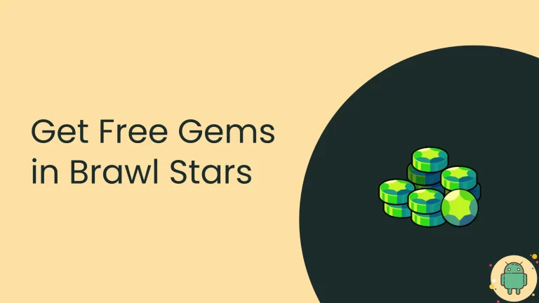 get free gems in brawl stars using these methods